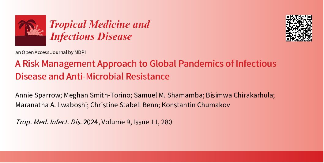 A Risk Management Approach to Global Pandemics of Infectious Disease and Anti-Microbial Resistance